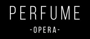 Perfume Opera